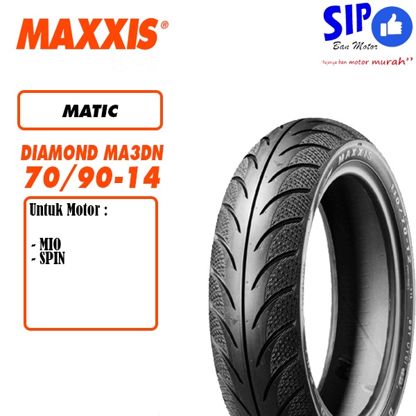 Ban motor matic Maxxis Diamond MA 3DN 70 90 14 mio tubeless