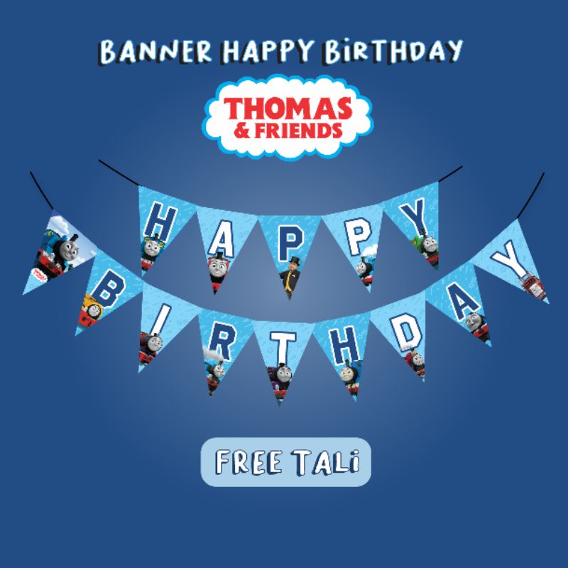 BANNER THOMAS DEKORASI HAPPY BIRTHDAY HBD ULTAH ULANG TAHUN THOMAS AND FRIENDS HIASAN DEKOR