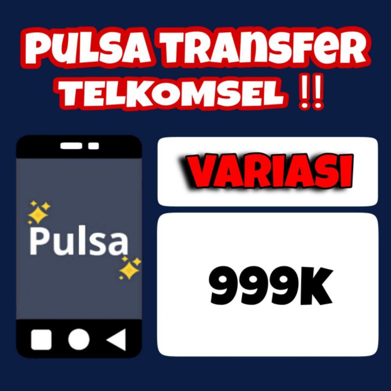 Pulsa Transfer Telkomsel 999rb/1jt