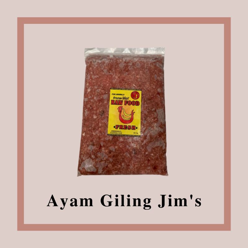 Ayam Giling Jim's ( Makanan Hewan / Rawfood )