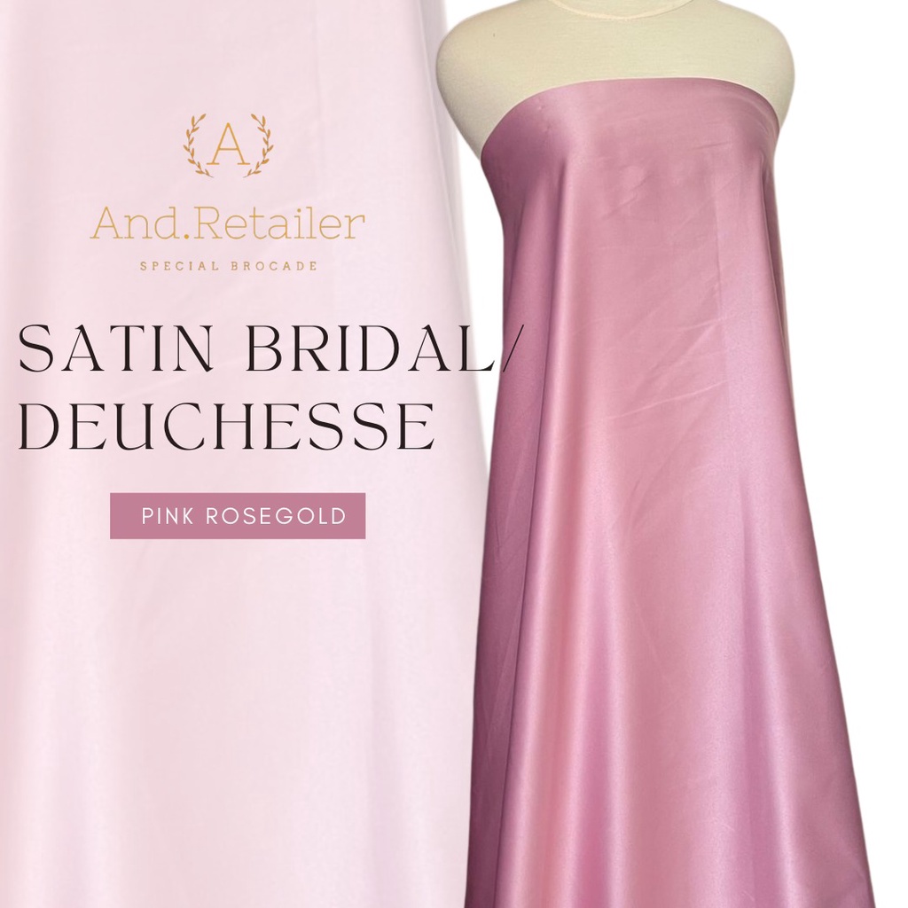 Satin Bridal Duchess Original Warna Rose Gold Saten Heavy Bahan Gaun Pengantin