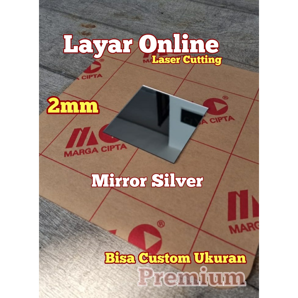 Acrylic Mirror Silver 2mm 55x65cm Akrilik Laser Cutting 65x55cm