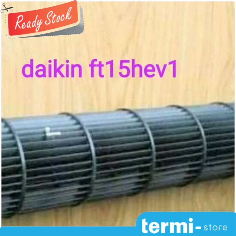 Baling Fan Kipas Blower AC Daikin Thailand FT15HEV1 Original
