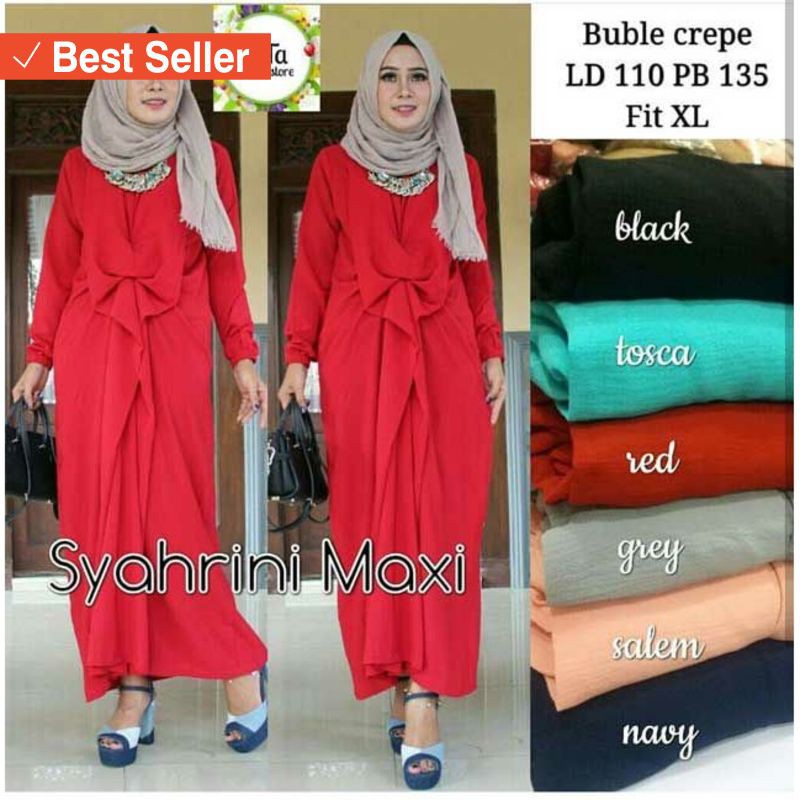 DRESS MAXI MURAH WANITA CANTIK MUSLIMAH / SYAHRINI MAXY Rp.105rb Matt Bubble Crepe, Fit To XL
