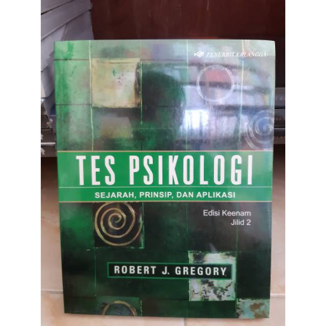 Tes psikologi sejarah, prinsip dan aplikasi jilid 2- robert j gregory