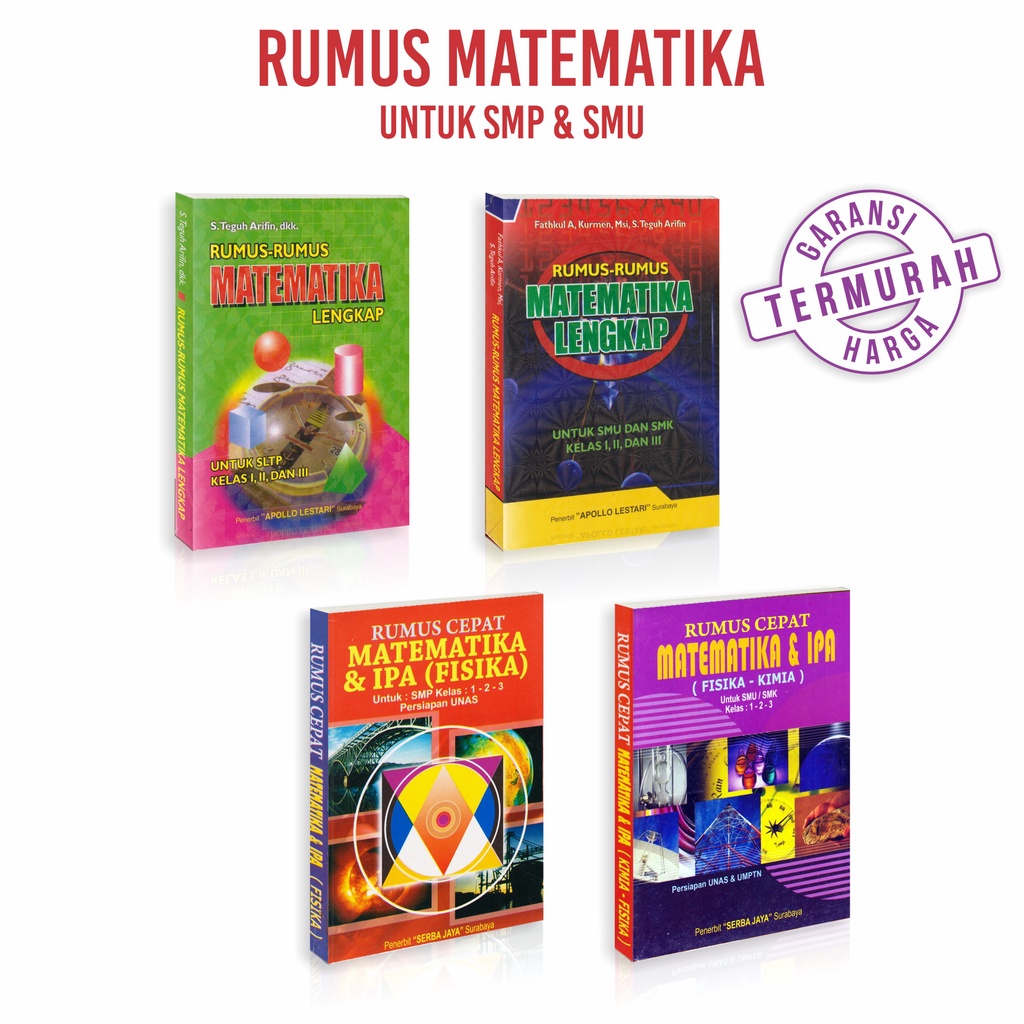 Buku Rumus Matematika Lengkap : Rumus Rumus Matematika Lengkap SLTP Kelas I, II, III /Rumus-Rumus Ma