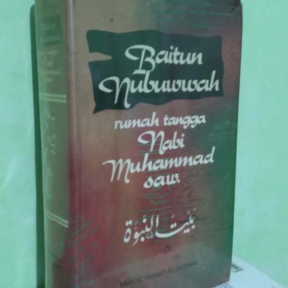 BAITUN NUBUWWAH RUMAH TANGGA NABI MUHAMMAD SAW - ORI LANGKA EDISI RAMADHAN