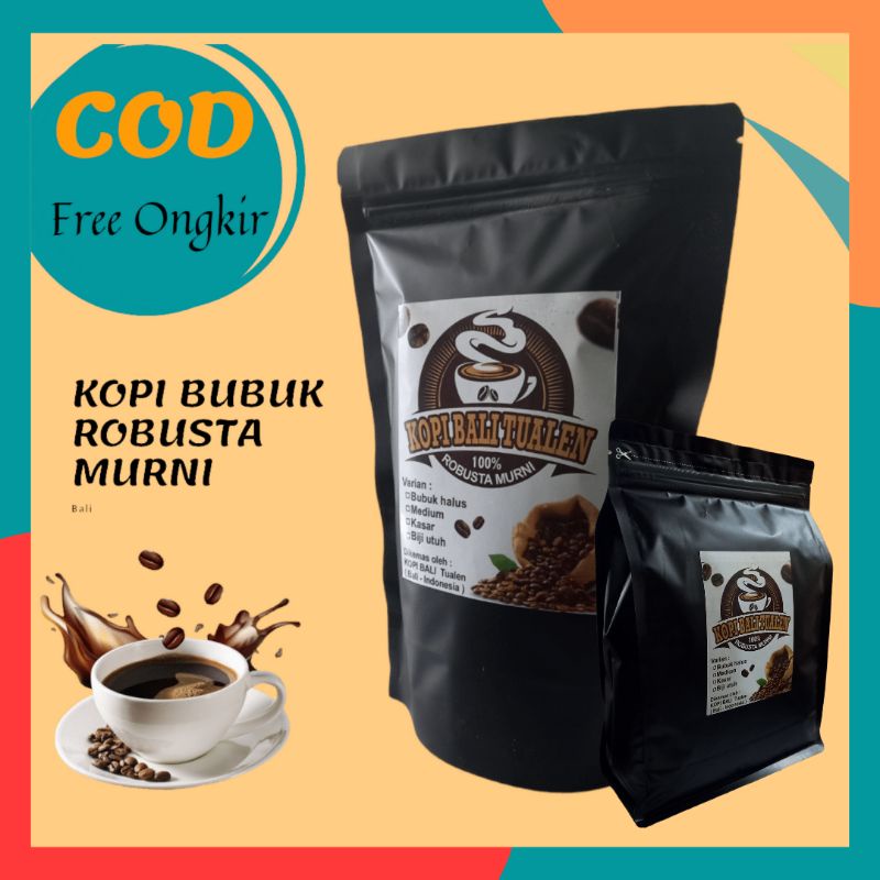 

Kopi Bubuk Hitam Robusta Bali Kintamani Original asli Tanpa Gula Koffe coffe Cofe Kofe Tubruk Espresso Espreso 500 gram