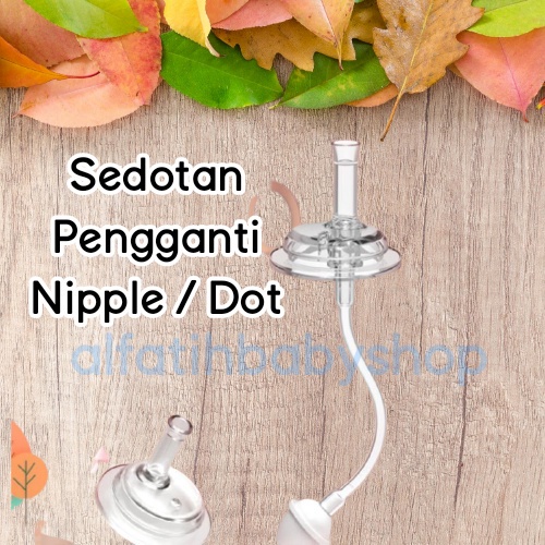 Sedotan Pengganti Dot Nipple untuk botol susu Standar slim neck dan Wide Neck