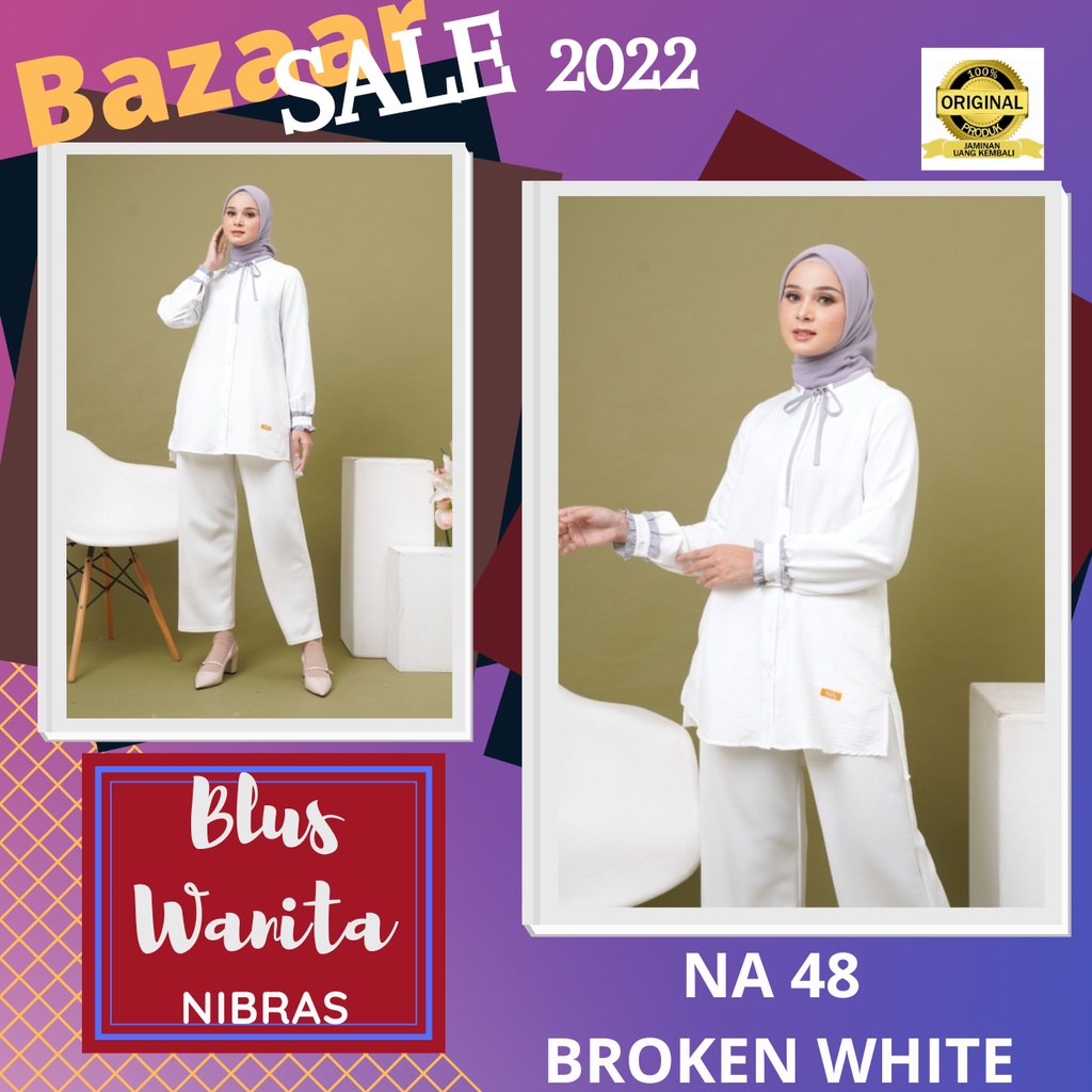 PROMO BIG SALE BAJU ATASAN BLUS TERBARU NIBRAS NA 48 BROKEN WHITE / TUNIK NIBRAS TERBARU NA 048 BROK
