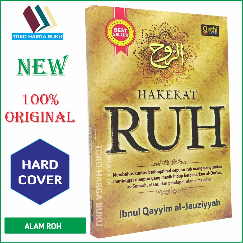 Hakekat Ruh - Membahas Tuntas Berbagai Hal Seputar Ruh