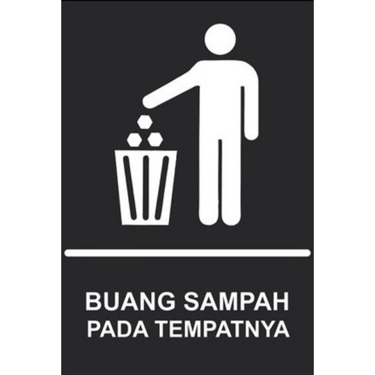

Stiker Vinyl Buang sampah pada tempatnya