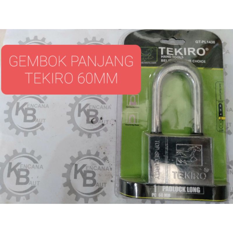 TEKIRO KUNCI GEMBOK 60 MM / TEKIRO KUNCI GEMBOK PANJANG 60 MM / TEKIRO KUNCI GEMBOK LEHER PANJANG 60