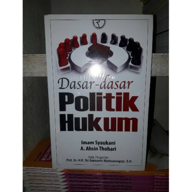 Dasar-Dasar Politik Hukum