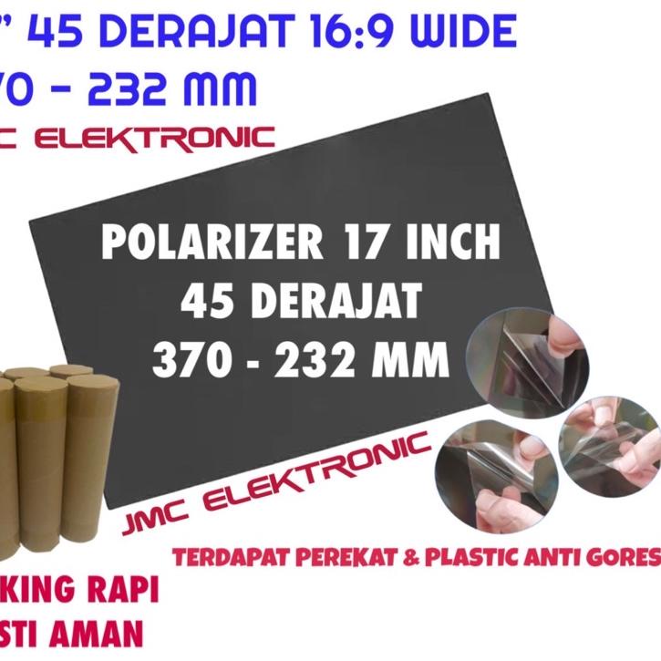 POLARIS LCD 17 INC 45 DERAJAT POLARIZER POLARIZED LCD 17 INCH 370 - 232 MM