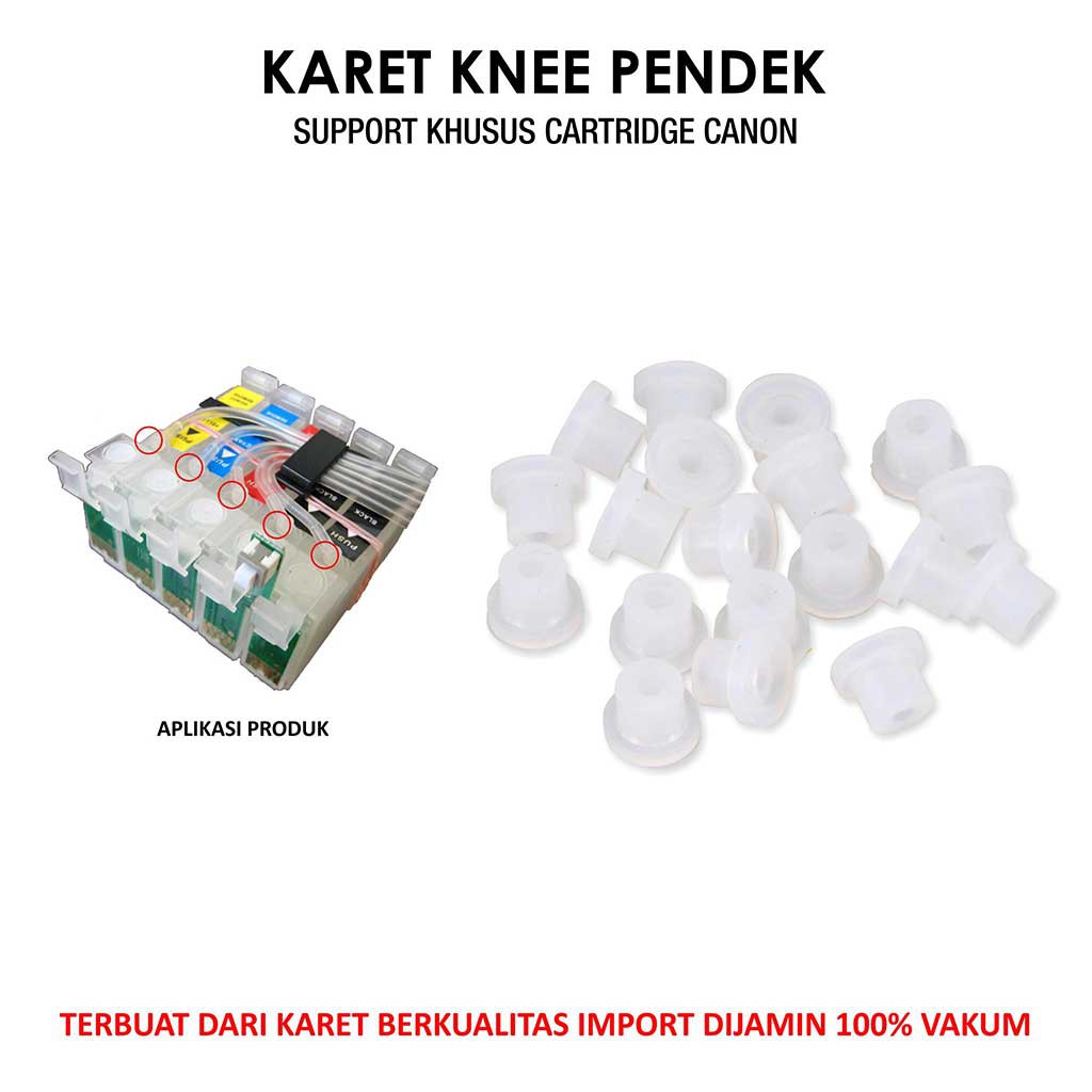 Karet Knee L Cartridge CISS Modifikasi Printer Canon