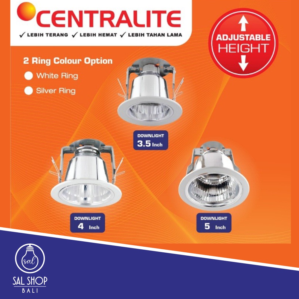 Downlight CENTRALITE 3.5 , 4, dan 5 inch / DOWNLIGHT CENTRALITE MURAH