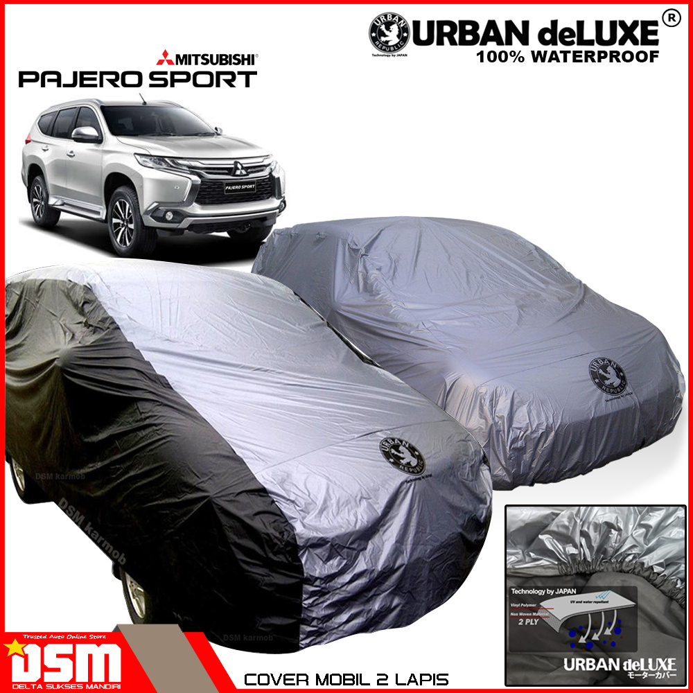 Urban Deluxe Cover Mobil 2 Lapis Mitsubishi All New Pajero / 100% Waterproof Dan Anti Gores