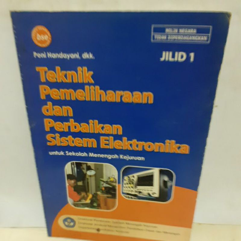 

Pelajaran Teknik Pemeliharaan dan perbaikan Sistem Elektronik