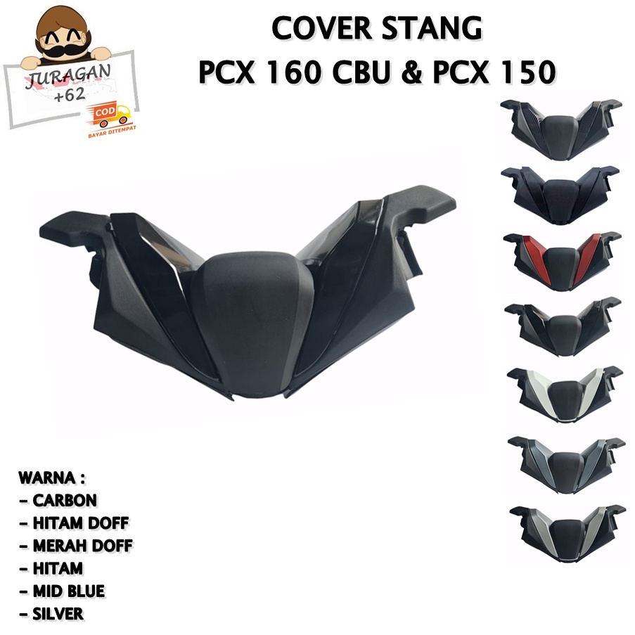 TUTUP COVER STANG HONDA PCX 160 CBU 150