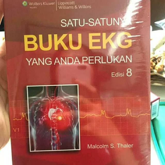 Satu-Satunya Buku EKG Yang Anda Perlukan.Edisi 8