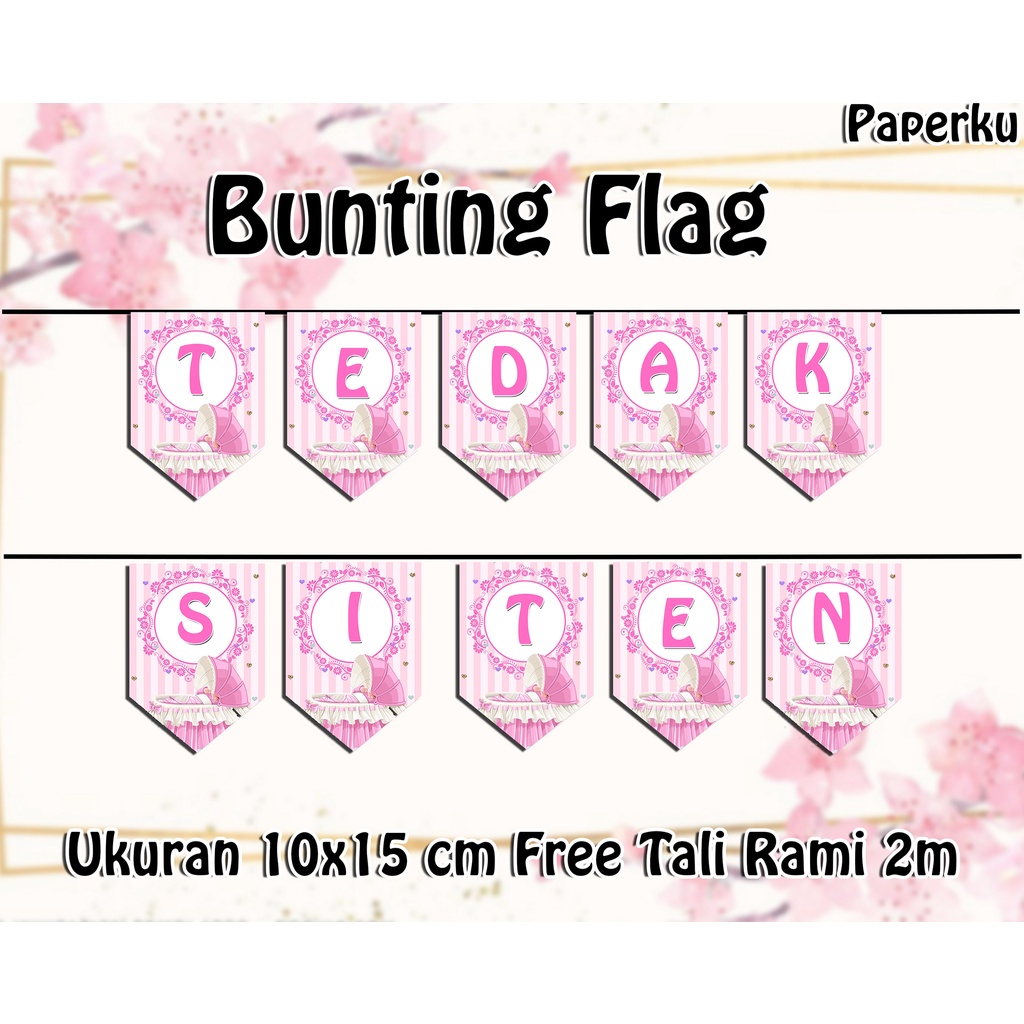 1 SET BUNTING FLAG TEDAK SITEN BABY GIRL