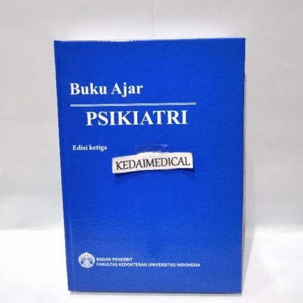 ( ORIGINAL ) BUKU AJAR PSIKIATRI EDISI 3 FKUI TH.2021