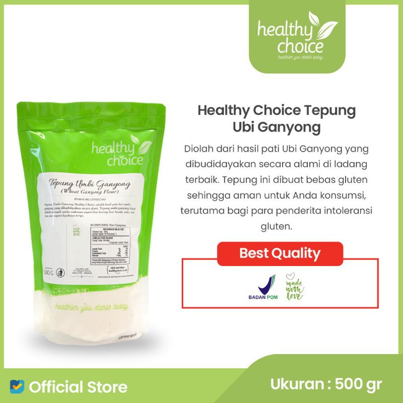 

HEALTHY CHOICE TEPUNG UBI GANYONG 500GR