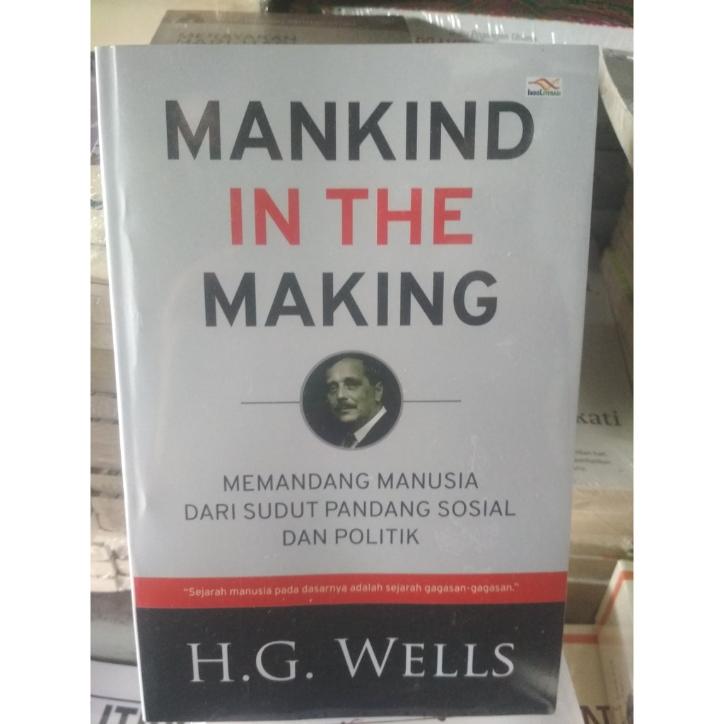 Mankind in the Making - HG Wells - Buku Asli