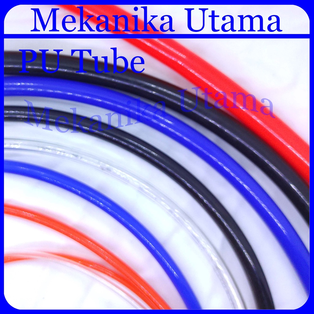 Selang PU ; PU10x6.5 ; PU6.5x10 Polyurethane  ; PU Hose / Tubing PU ukuran 10mm x 6.5mm