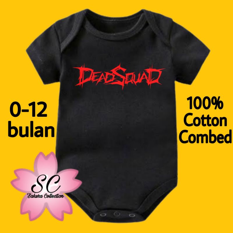 Kaos baju bayi jumper baby kids pendek BAND DEADSQUAD - PASUKAN MATI / METAL PUNK ROCK tee tulisan usia 0 1 2 3 4 5 6 7 8 9 10 11 12 bulan sampai umur 1 tahun adem jumpsuit babysuit romper bodysuit little kids anak kecil hitam style laki laki perempuan