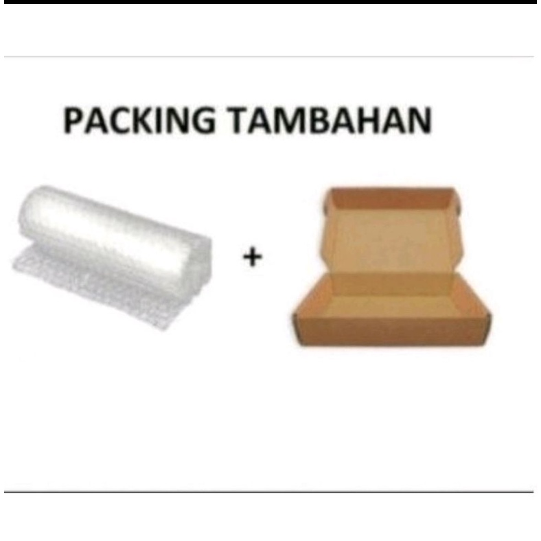 

Packing Buble Wrap + Dus Tambahan