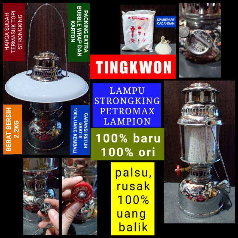 STRONGKING TINGKWON LAMPU PETROMAX LAMPU LENTERA LAMPU JADUL LAMPU TINGKWON LAMPU STRONGKING LAMPU C