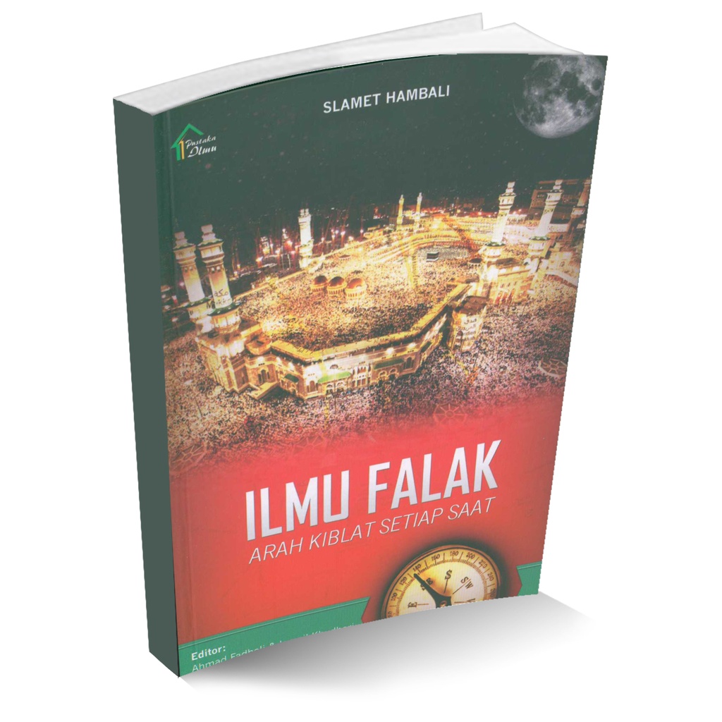 Jual Buku Ilmu Falak Arah Kiblat Setiap Saat By Slamet Hambali ...