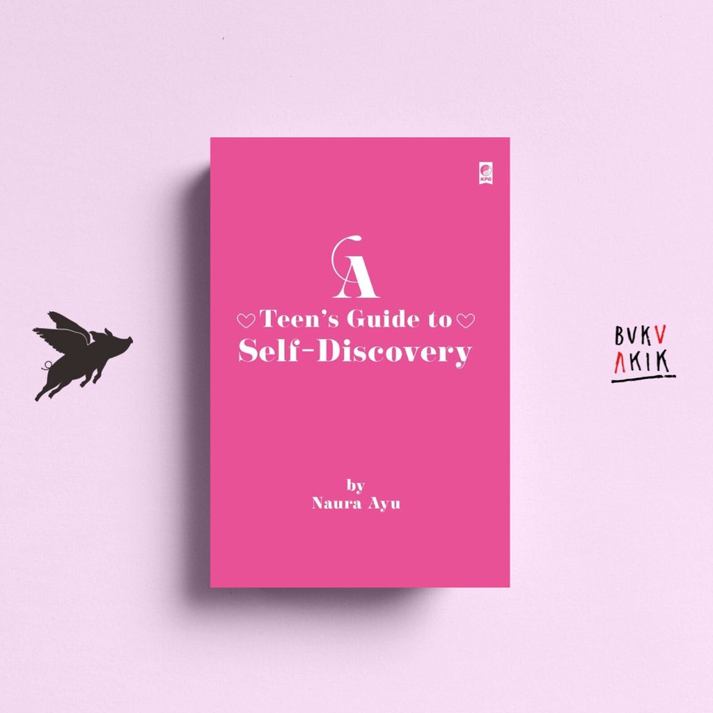 A Teen’s Guide to Self-Discovery - Naura Ayu