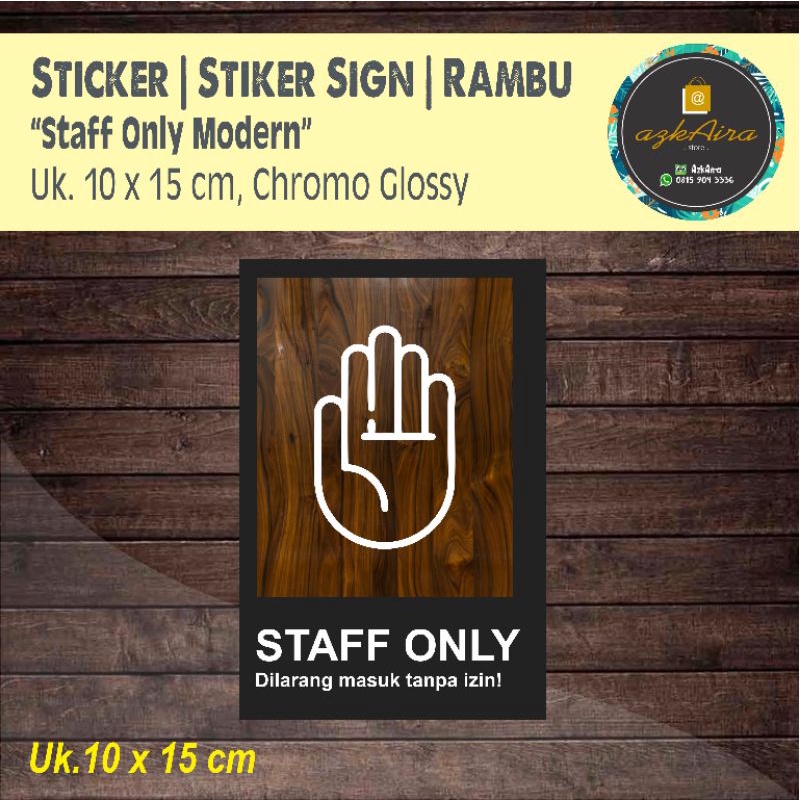 

Sticker Stiker Sign Staff Only Modern Design - Uk. 10x15 cm