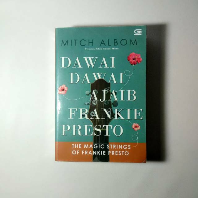 Dawai Dawai Ajaib Frankie Presto (Mitch Albom)