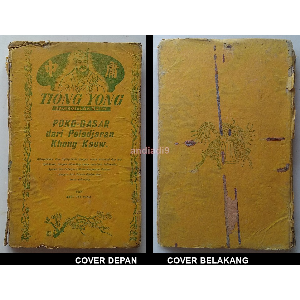 TIONG YONG KADJEDJEKAN BATIN POKO DASAR PELADJARAN KHONG KAUW 1940 KWEE TEK HOAIJ TJITAKAN PERTAMA