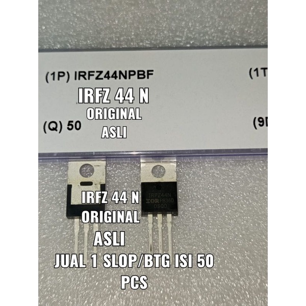 TR TRANSISTOR IRFZ44N IRFZ 44 IRF Z 44 ORIGINAL ASLI