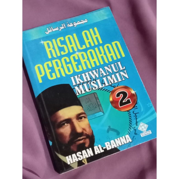 Risalah Pergerakan Ikhwanul Muslimin (Jilid 2)
