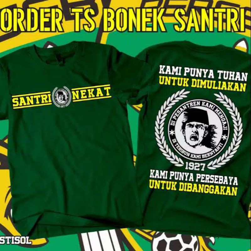 KAOS SANTRI NEKAT || BONEK SANTRI || BONEK 1927 || PERSEBAYA