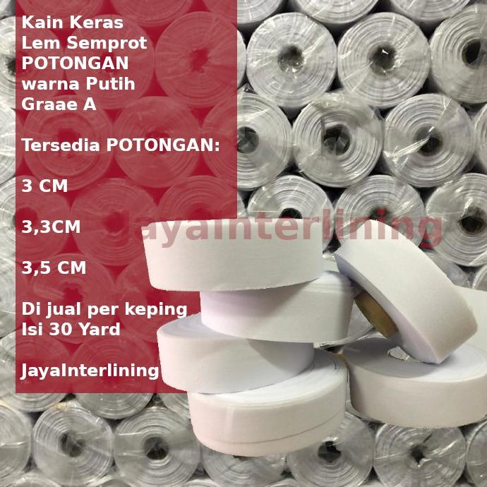 Kain Keras Manset Klep Interlining Semprot Lem Potongan