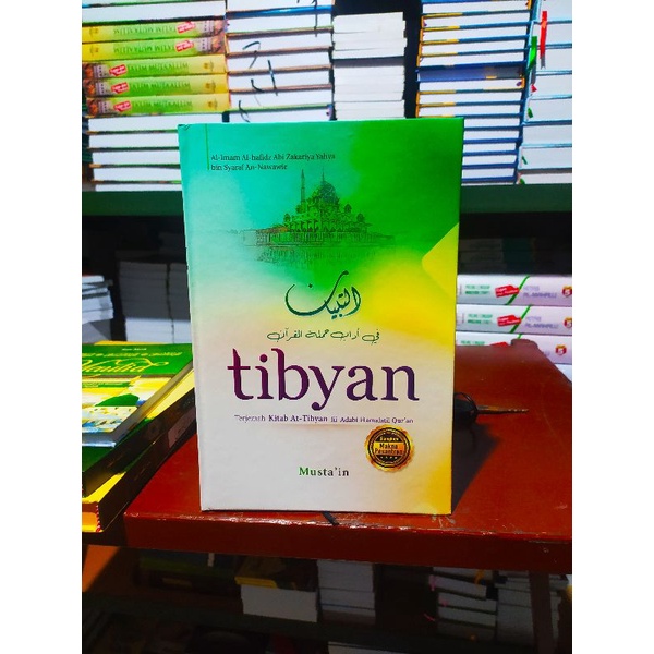 

BUKU AT-TIBYAN ADAB PENGHAFAL AL-QURAN IMAM NAWAWI VERSI 3 BAHASA. terjemah tibyan