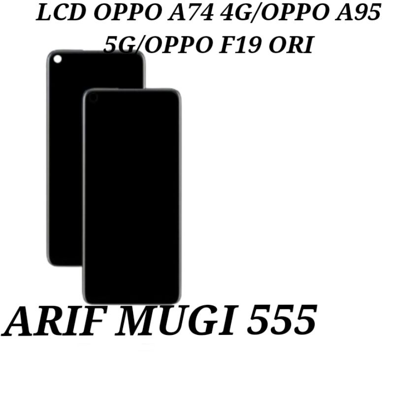 LCD TOUCHSCREEN OPPO A95 5G/LCD TS OPPO A74 4G/LCD FULLSET OPPO F19 ORIGINAL