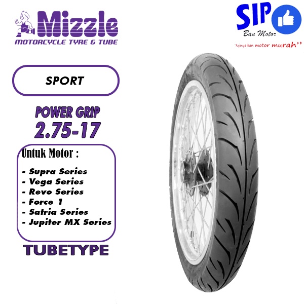 Ban motor bebek tubetype Mizzle Power Grip 275 17 bukan tubeless