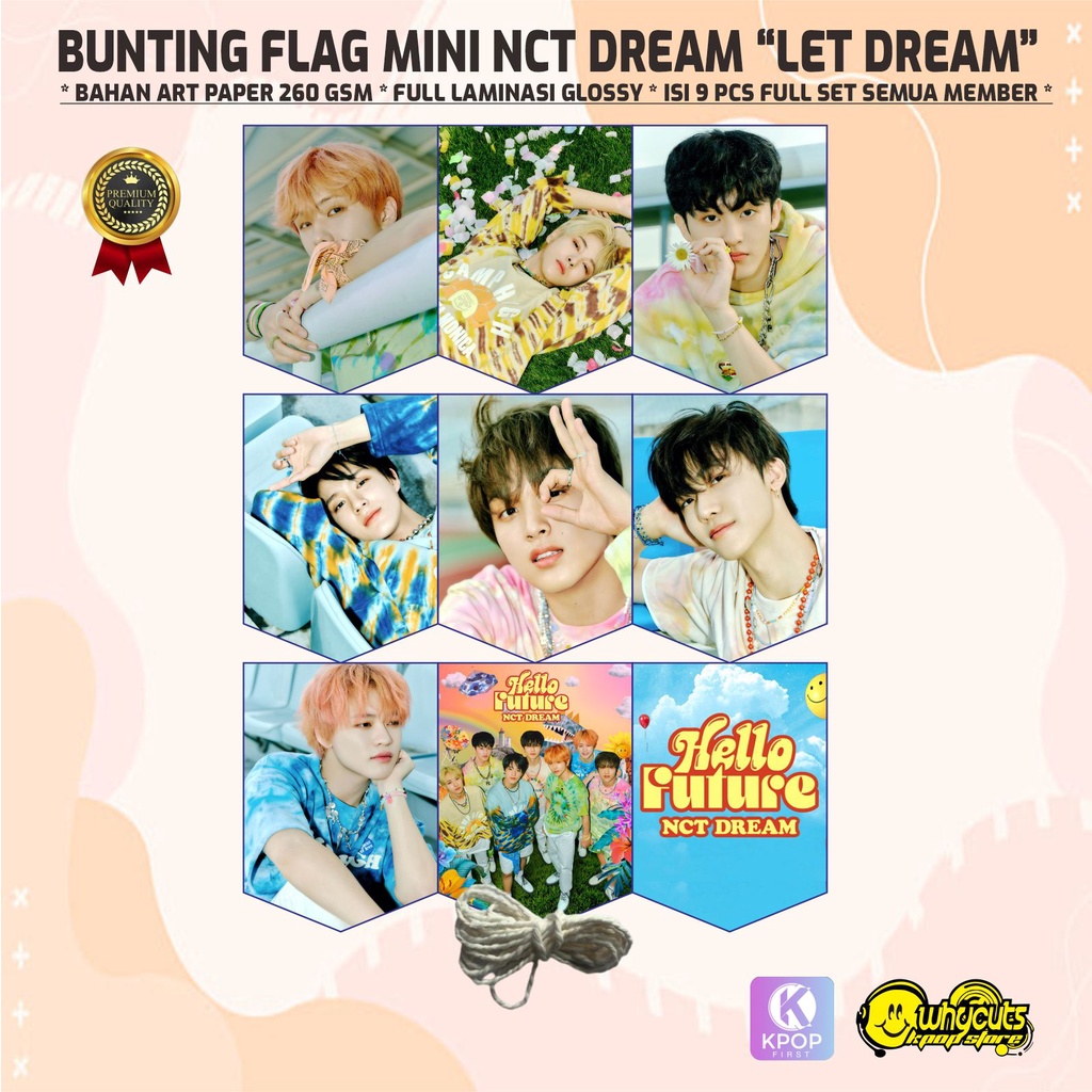 BUNTING FLAG GARLAND PREMIUM NCT DREAM / DREAMING / HELLO FUTURE / HOT SAUCE / PRINT 1 SISI FULL LAMINASI ANTI AIR