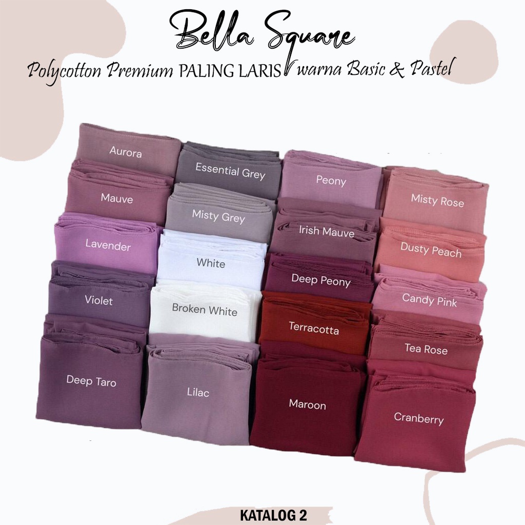 Kerudung Bella Square Hijab Segi Empat Polycotton Premium / Jilbab Square Premium Fashion Wanita Muslim / Fashion Muslim Wanita