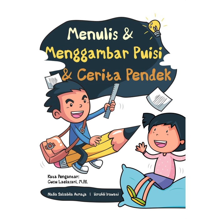Menulis dan Menggambar Puisi dan Cerita Pendek