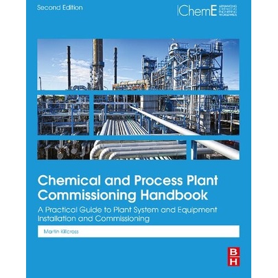 SALE BUKU Chemical and Process Plant Commissioning Handbook by Killcross