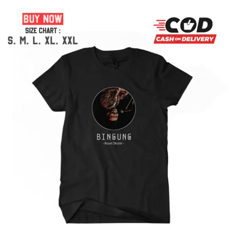 MF STORE | Baju Kaos Dewasa Iksan Skuter Bingung Pria/Wanita